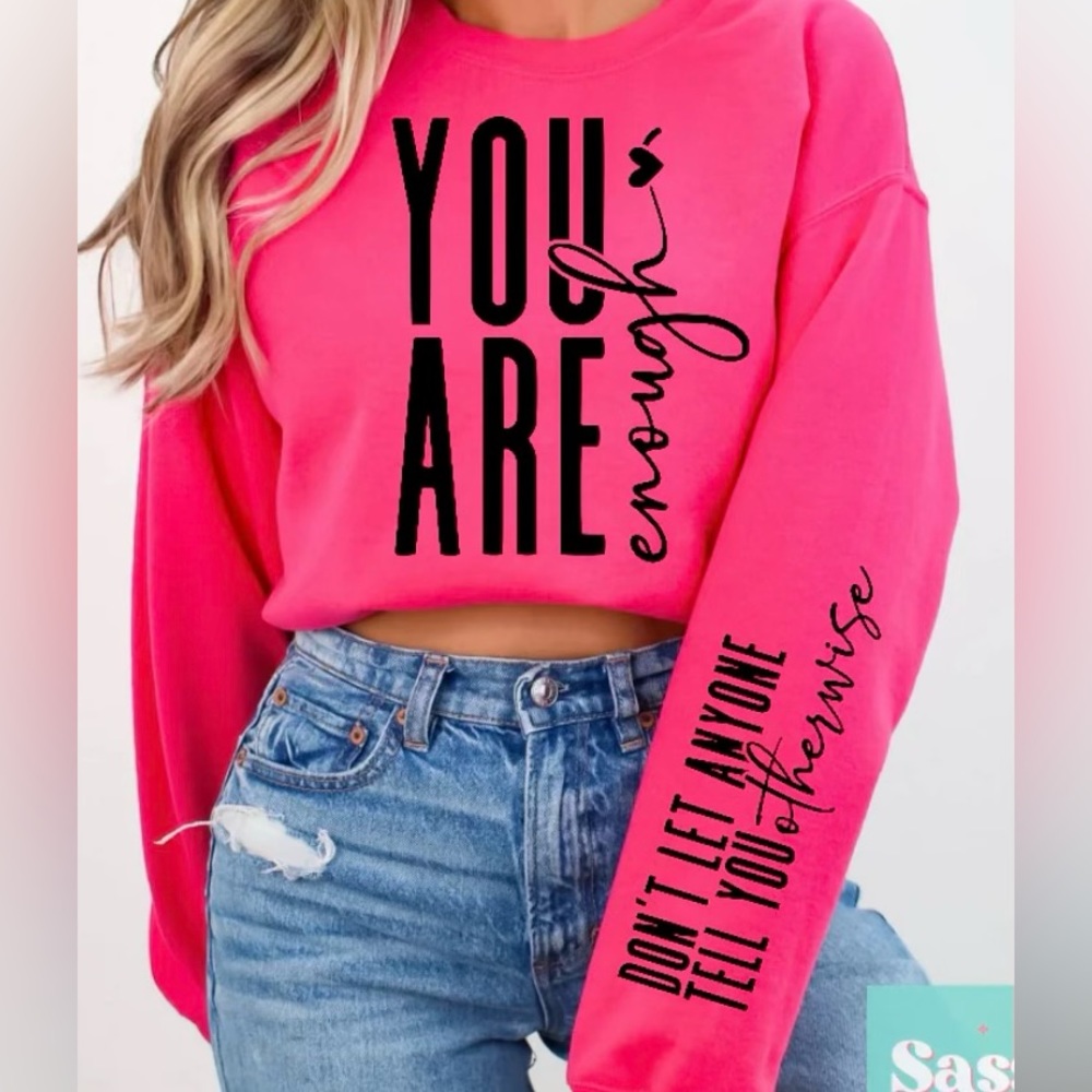 You are enough Crewneck